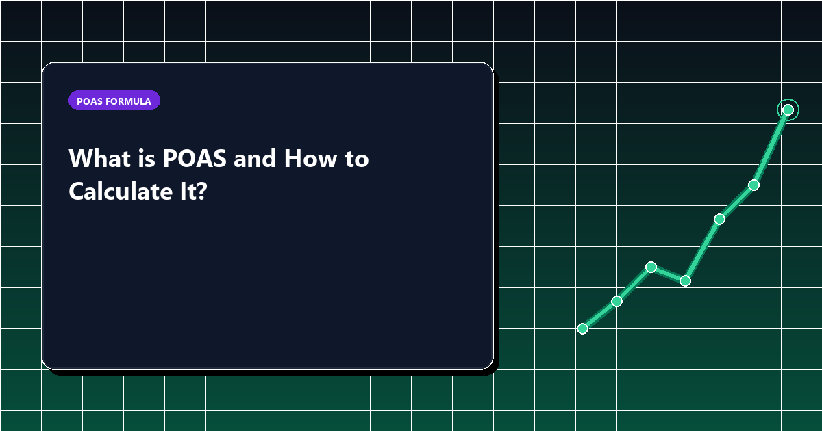 What is POAS and How to Calculate It for Meta Ads?